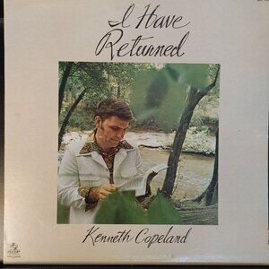 Vintage Vinyl Record "I Have Returned - Kenneth Copeland" KCP LPS 1002
